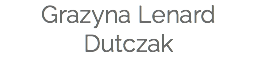 Grazyna Lenard Dutczak